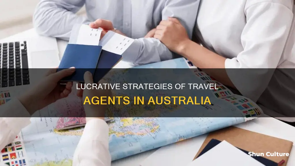 how do travel agents make money in australia