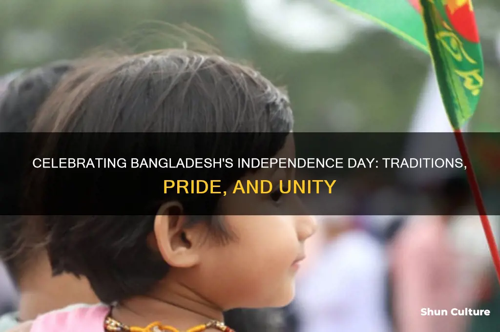 how do we celebrate our independence day in bangladesh