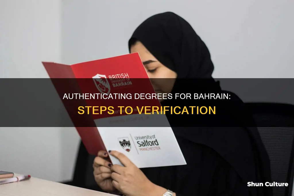 how do you authenticate a degree for bahrain