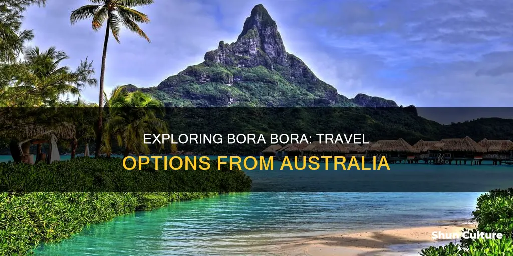 how do you fly to bora bora from australia
