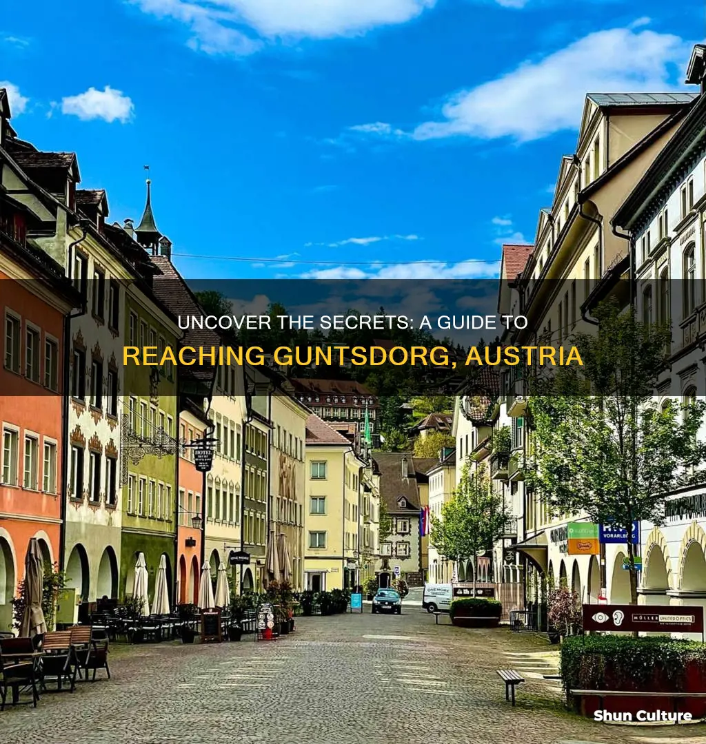 how do you get to guntersdorg austria