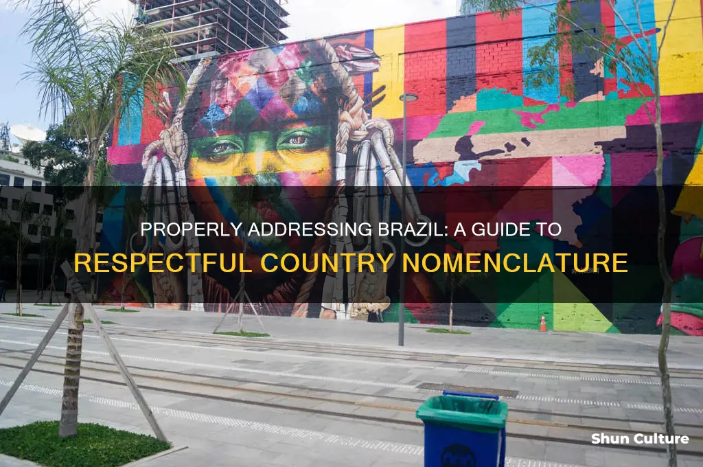 how do you properly address the country of brazil