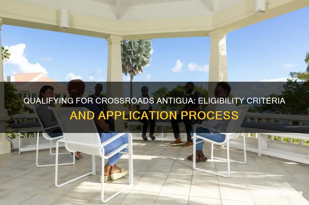 how do you qualify for crossroads antigua