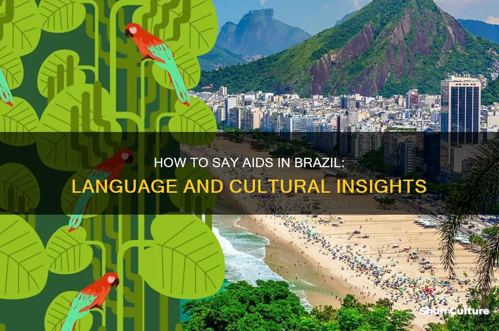 how do you say aids in brazil