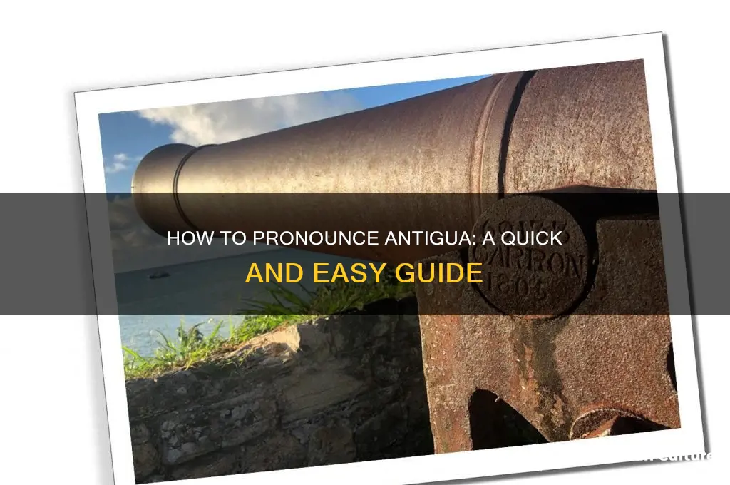 how do you say antigua