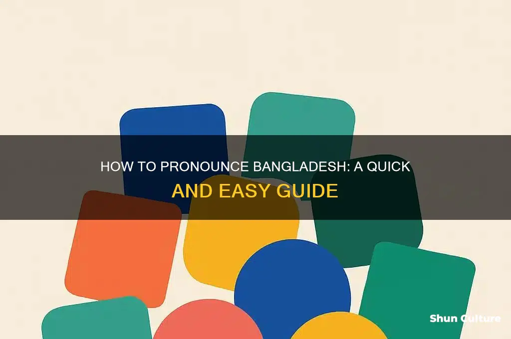 how do you say bangladesh