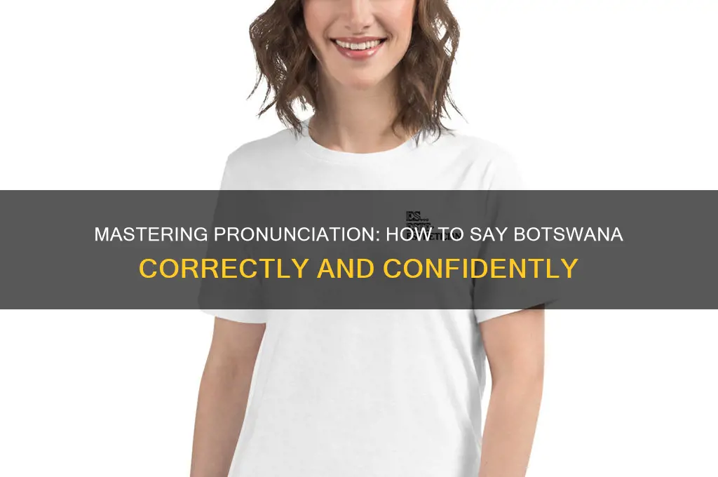 how do you say botswana