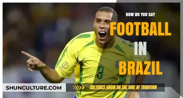 How to Say Football in Brazil: Unlocking the Local Term