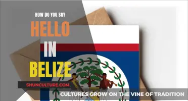 Greetings in Belize: Exploring the Country's Unique Hello