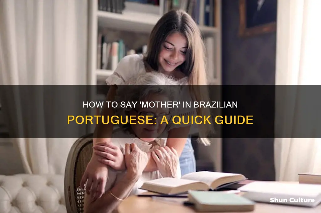 how do you say mother in brazil