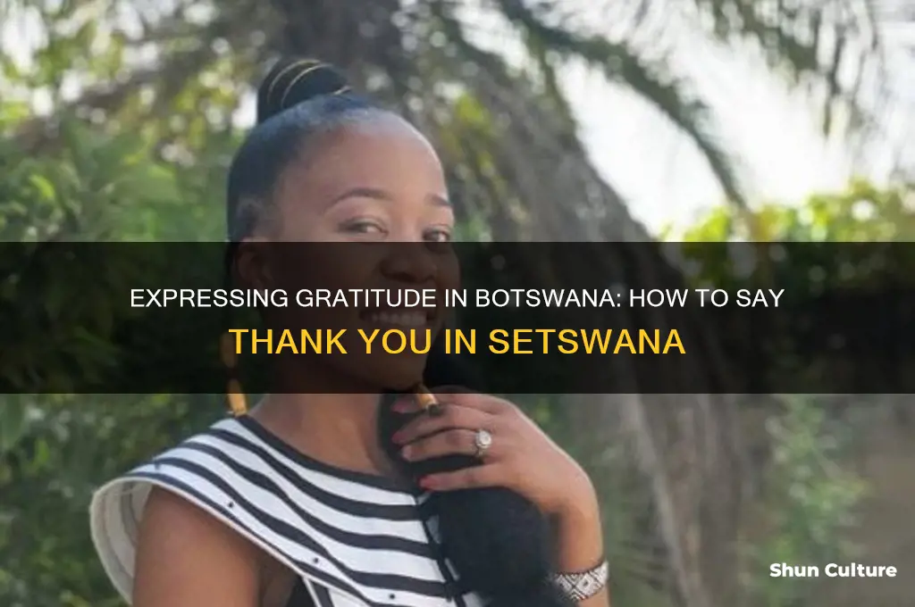 how do you say thank you in botswana