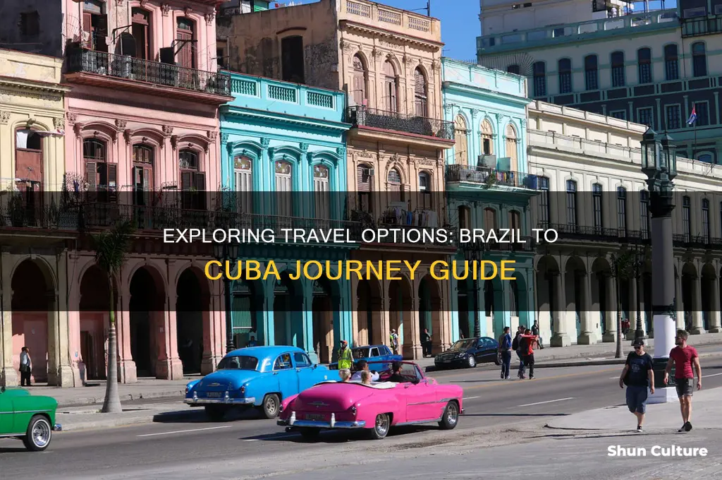 how do you travel from brazil to cuba