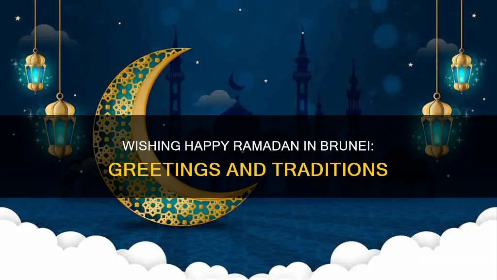 how do you wish someone happy ramadan in brunei