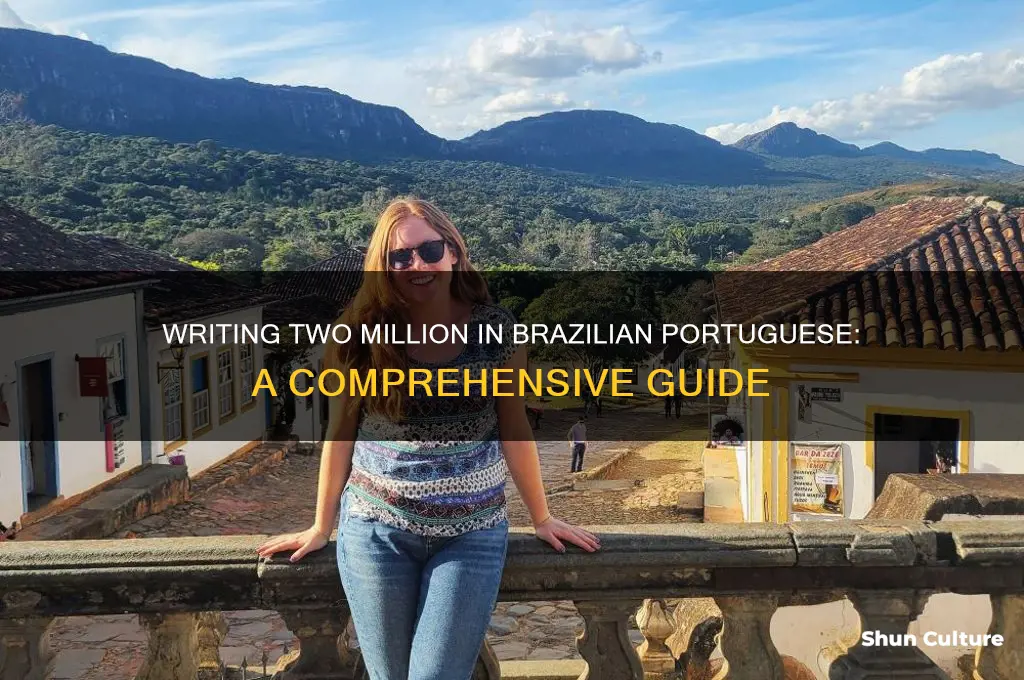how do you write 2 million in brazil