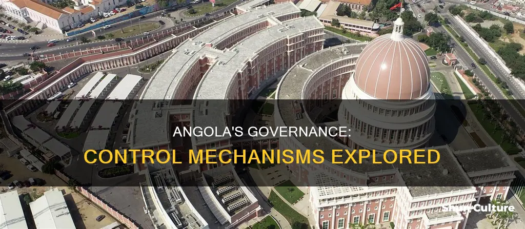 how does angola control government