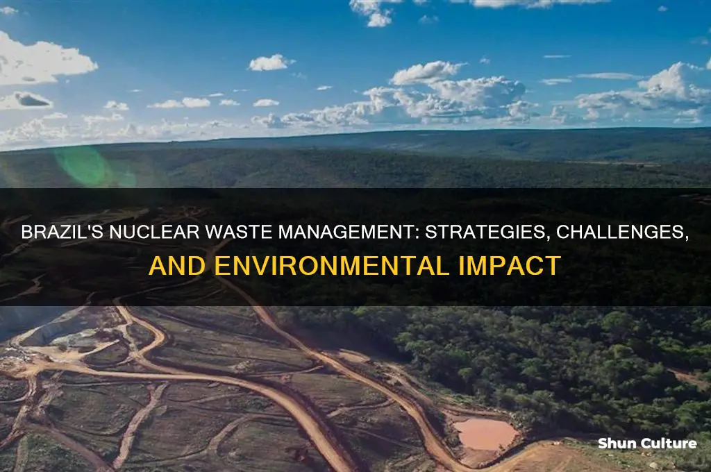 how does brazil deal with nuclear waste
