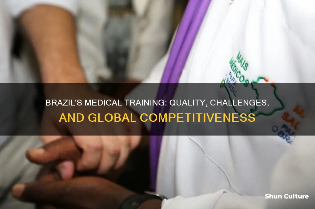 how does brazil rate in training their doctors work