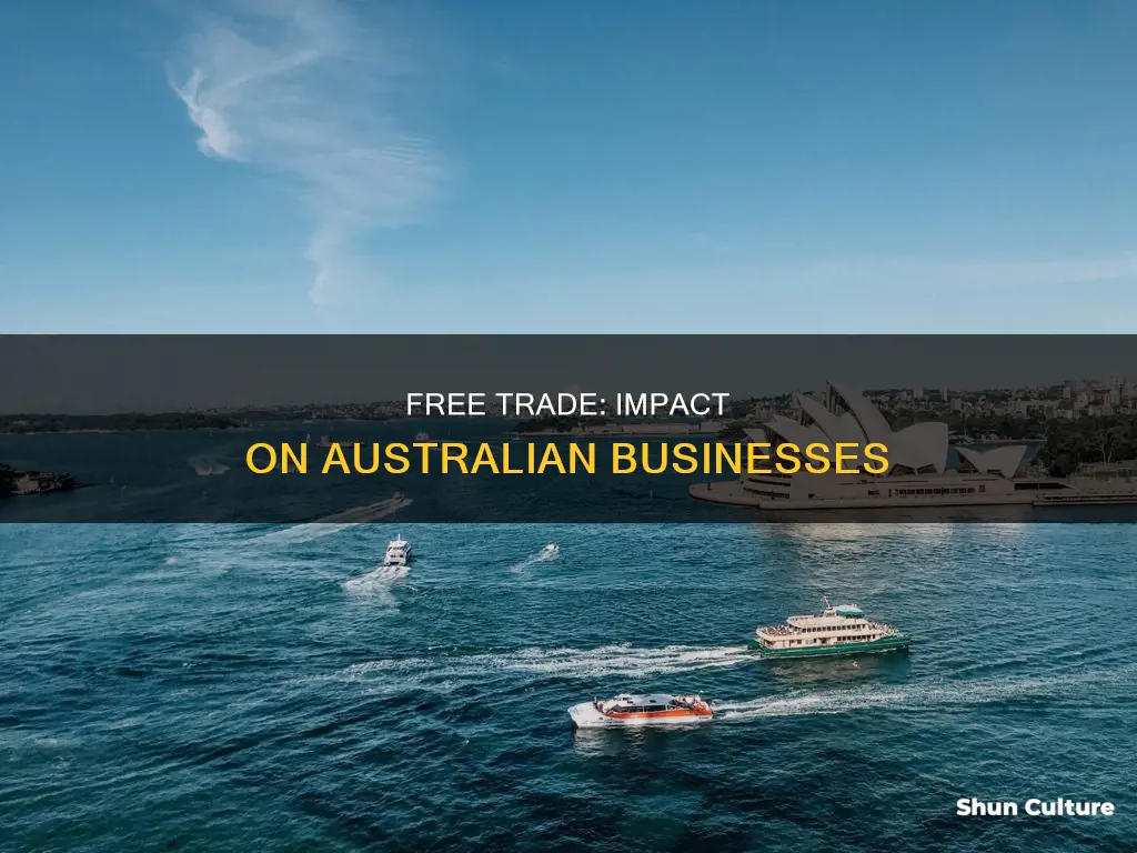 how does free trade affect australian businesses