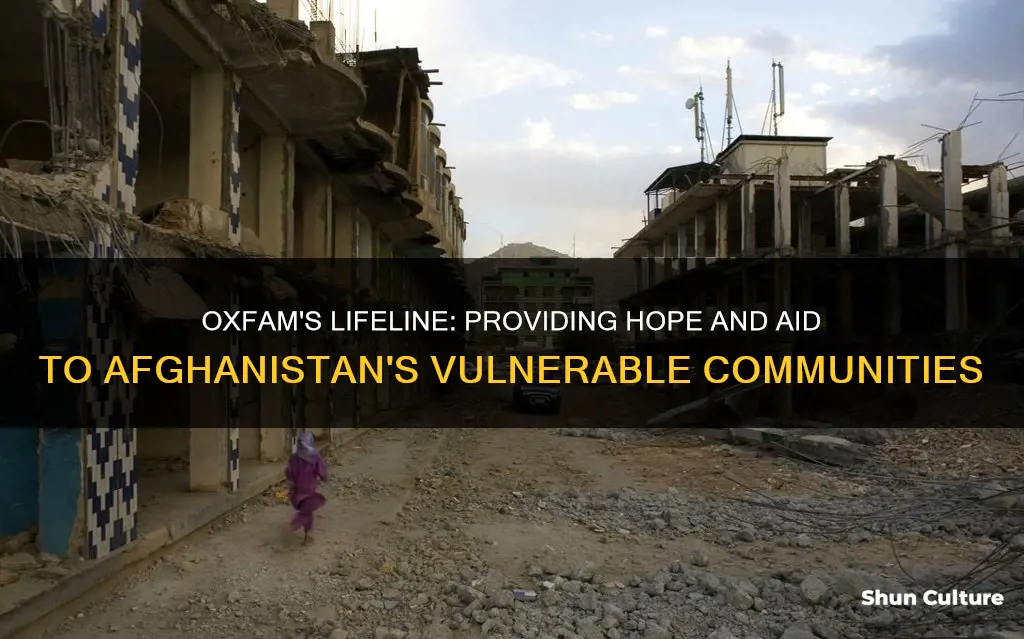 how does oxfam help afghanistan