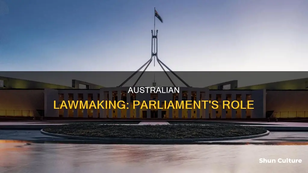 how does parliament make laws in australia