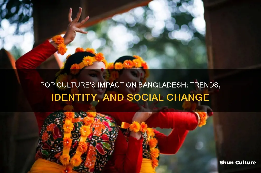 how does pop culture affect bangladesh