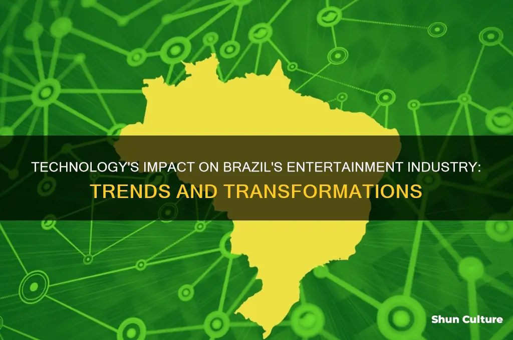 how does technology affect entertainment in brazil