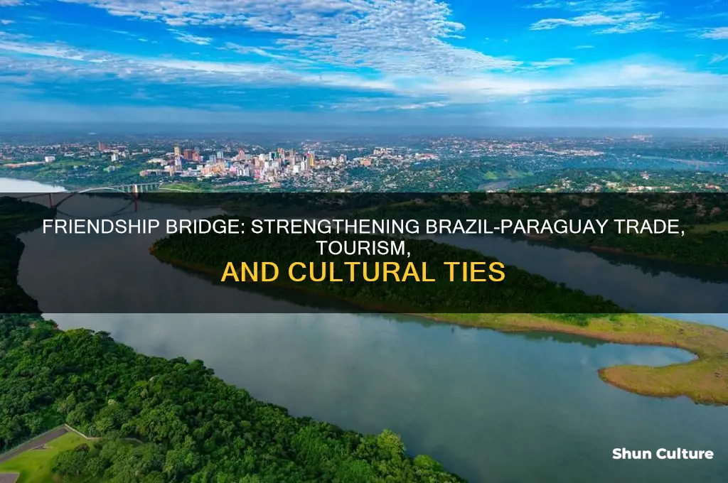 how does the friendship bridge help brazil and paraguay