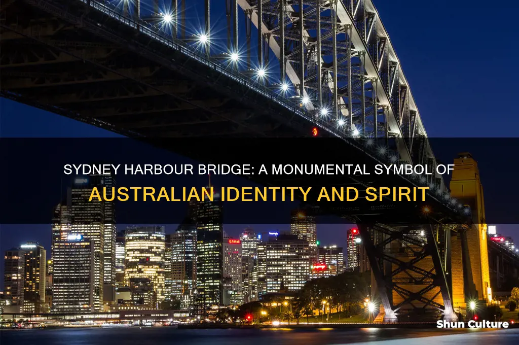 how does the sydney harbour bridge represent australia
