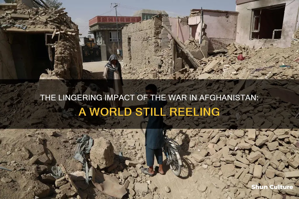 how does the war in afghanistan affect our current world