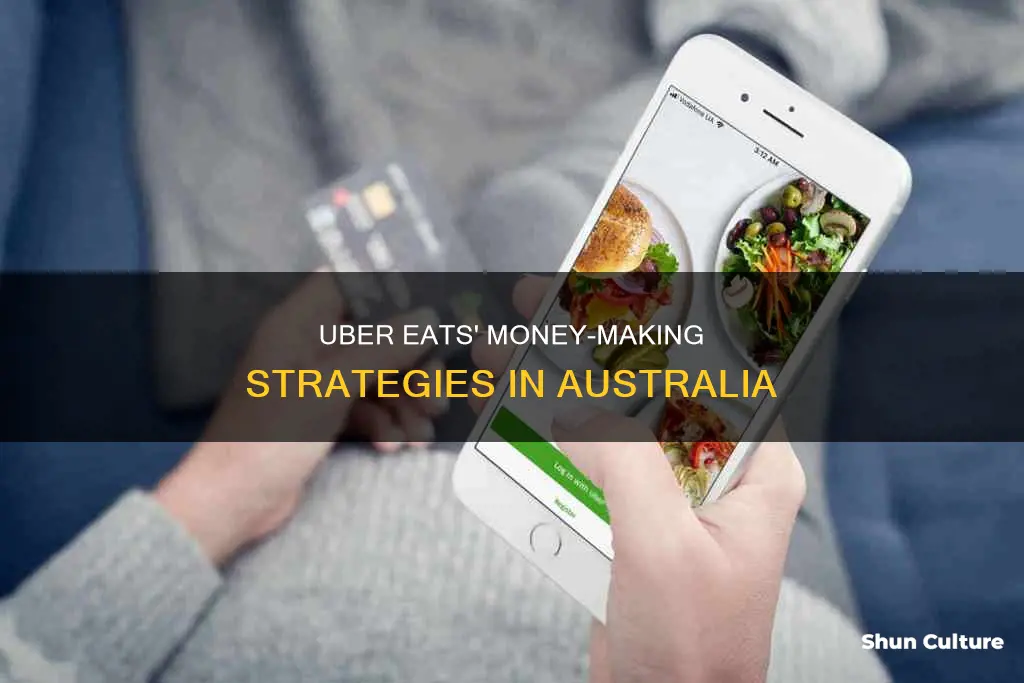 how does uber eats make money australia