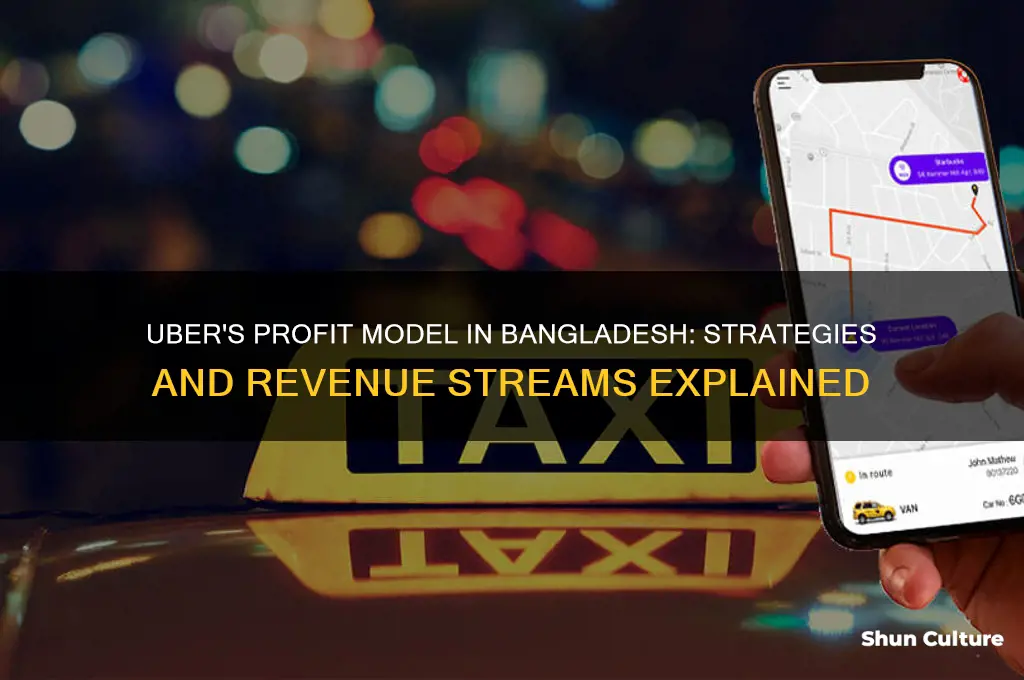 how does uber make money in bangladesh