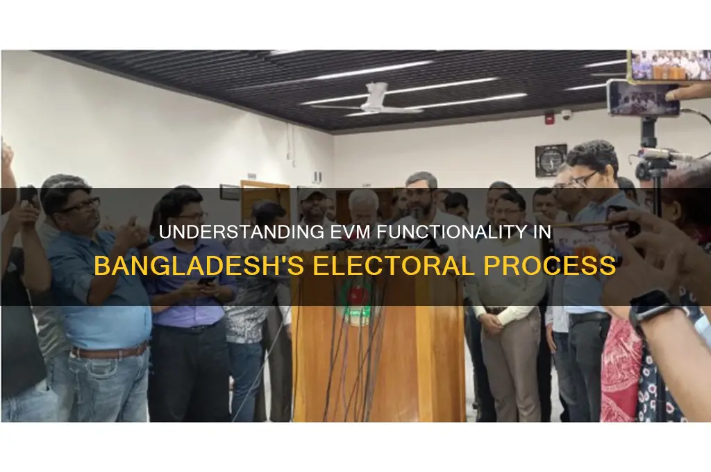 how evm machine works in bangladesh