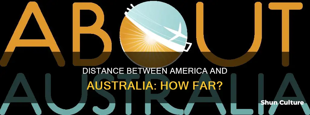 how far away ois australia from america