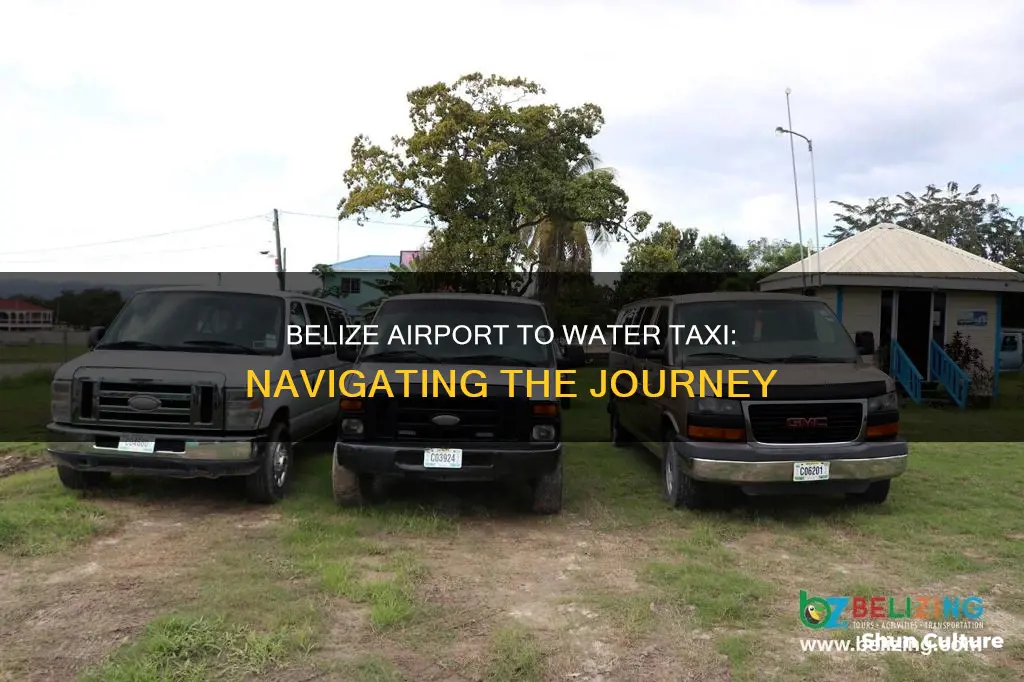 how far from belize airport to water taxi