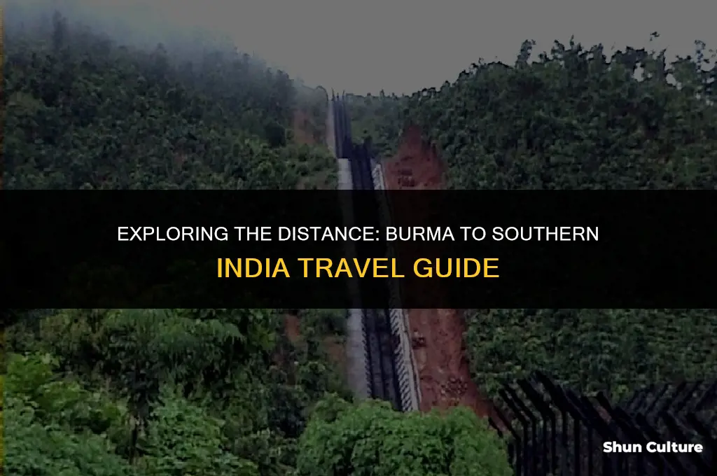 how far from burma to southern india
