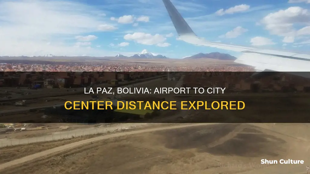 how far is airport la paz bolivia from city center