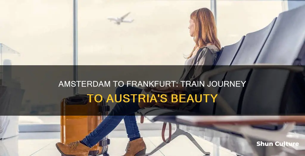 how far is amsterdam to frankfurt by train to austria