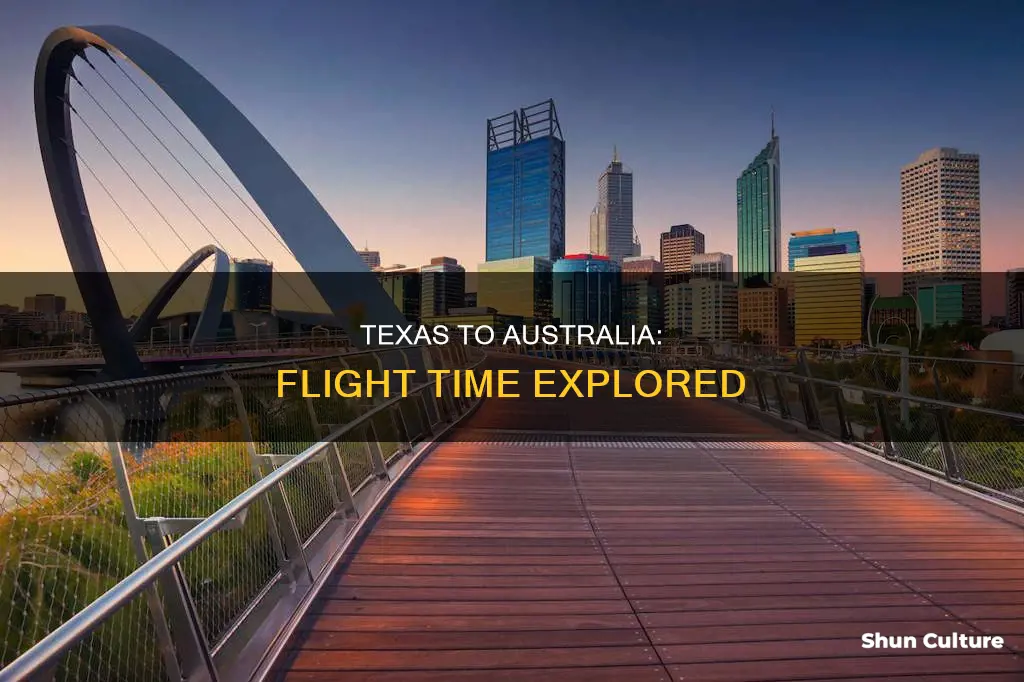 how far is australia from texas in hours