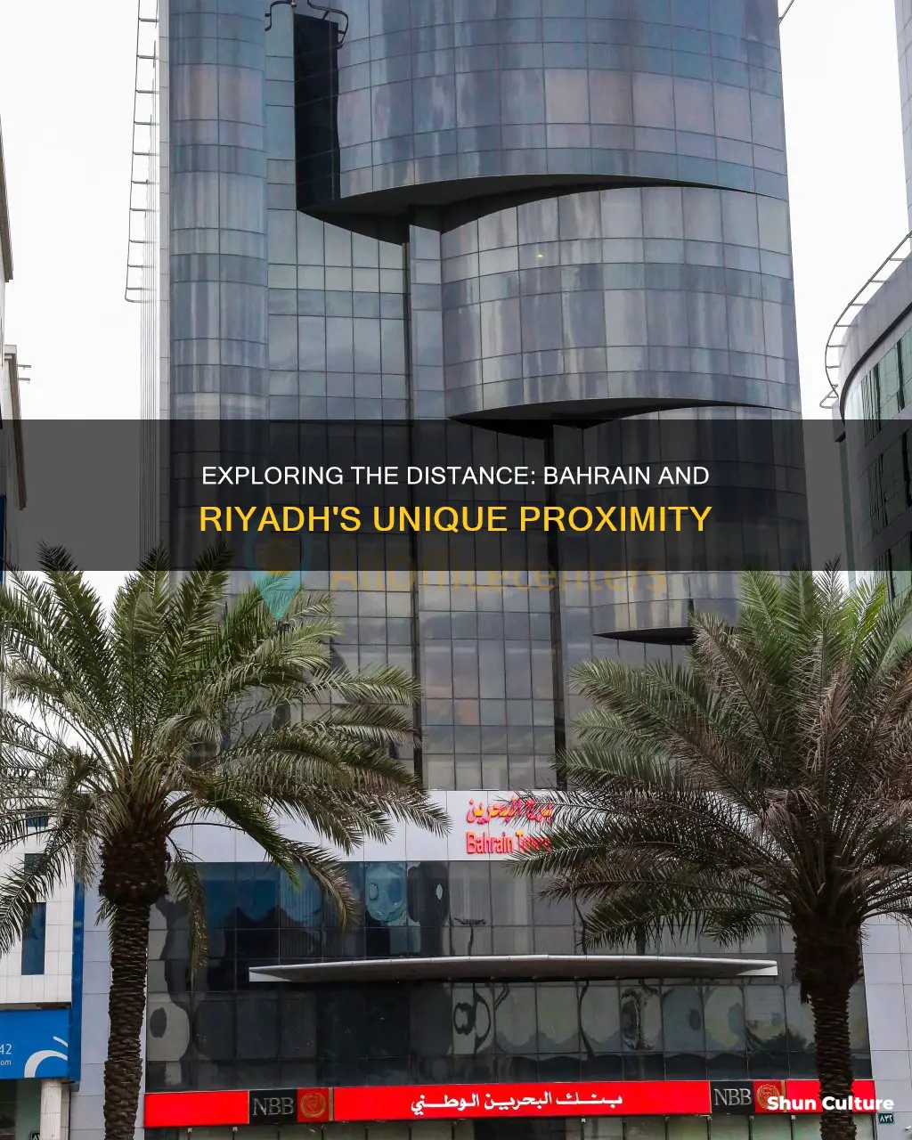 how far is bahrain from riyadh