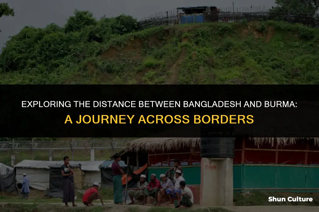 how far is bangladesh from burma