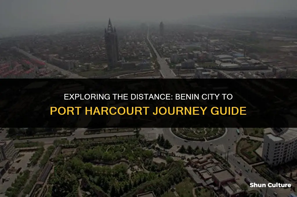 how far is benin nigeria from port haircourt