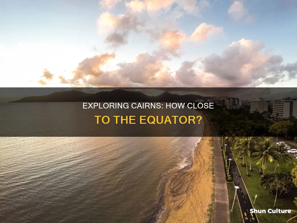 how far is cairns australia from the equator