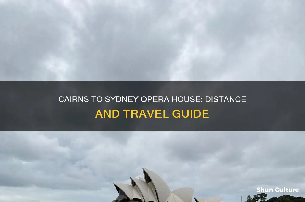 how far is cairns australia from the sydney opera house