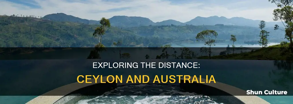 how far is ceylon from australia
