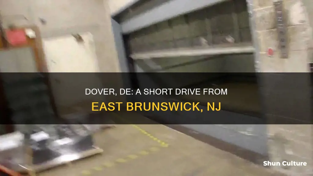 how far is dover delaware from east brunswick nj