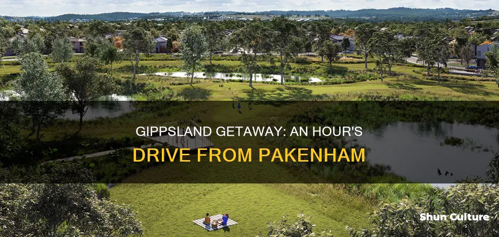 how far is gippsland from pakenham australia