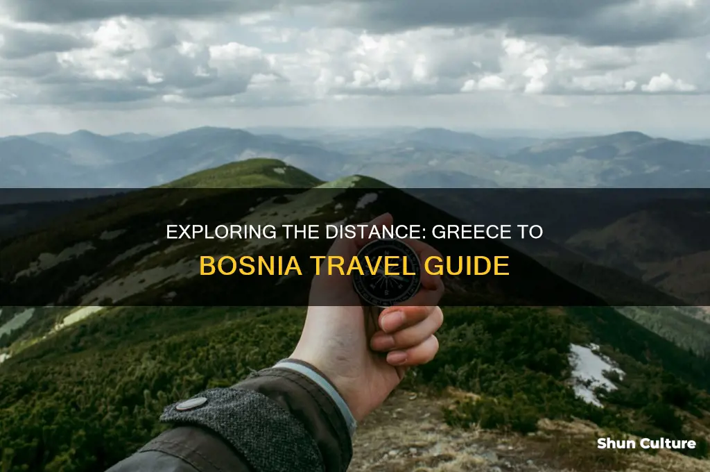 how far is greece from bosnia