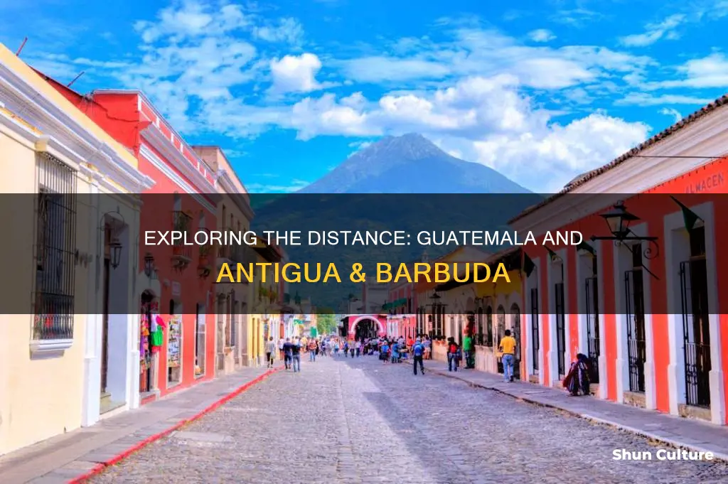 how far is guatemala from antigua and barbuda