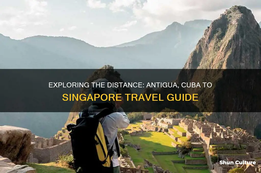 how far is it from antigua and cuba to singapore