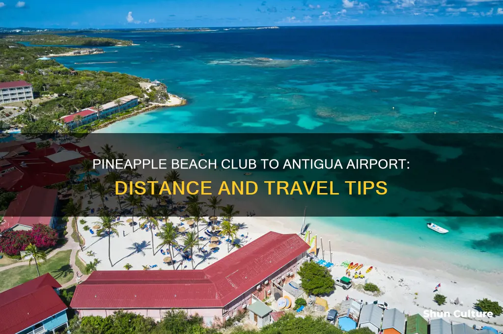 how far is pineapple beach club from the antigua airport